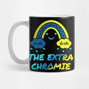 homie The Extra Chromie Amazing Down Syndrome Awareness Day cute Boho smile cloud star Extra chromosome family job Mug